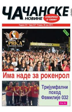 Čačanske novine - broj 557, 20. jun 2017.