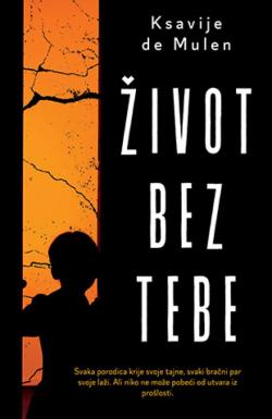 Život bez tebe - Ksavije de Mulen