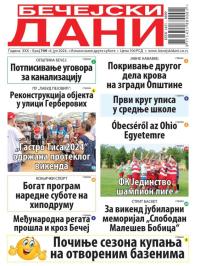 Bečejski Dani - broj 749, 6. jul 2024.