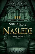 Noćna škola - Nasleđe - K. Dž. Doerti