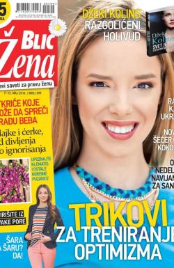 Blic Žena - broj 599, 7. maj 2016.