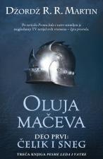 Oluja mačeva - deo prvi: Čelik i sneg - Džordž R. R. Martin