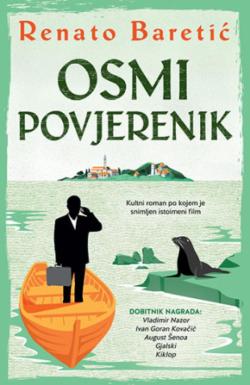 Osmi povjerenik - Renato Baretić