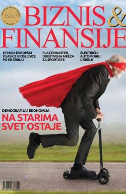 Biznis & Finansije - broj 137, 10. maj 2017.