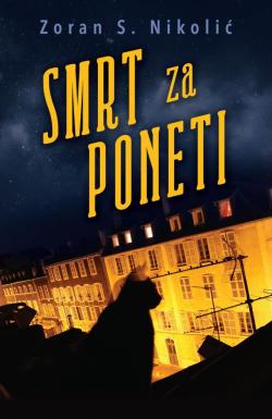 Smrt za poneti - Zoran S. Nikolić