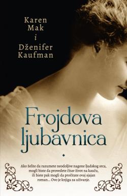 Frojdova ljubavnica - Karen Mak, Dženifer Kaufman