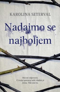 Nadajmo se najboljem - Karolina Seterval