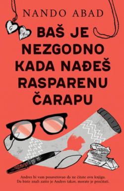 Baš je nezgodno kada nađeš rasparenu čarapu - Nando Abad