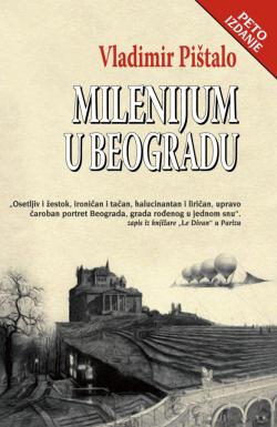 Milenijum u Beogradu - Vladimir Pištalo