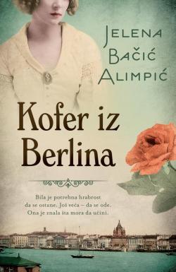 Kofer iz Berlina - Jelena Bačić Alimpić