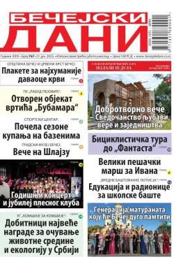 Bečejski Dani - broj 767, 21. jun 2025.