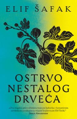 Ostrvo nestalog drveća - Elif Šafak