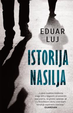 Istorija nasilja - Eduar Luj