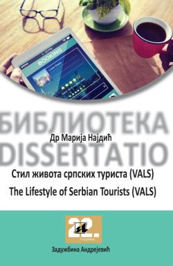 Stil života srpskih turista (VALS) / The Lifestily of Serbian Tourists (VALS) - Dr Marija Najdić