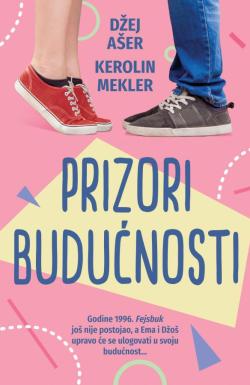 Prizori budućnosti - Džej Ašer, Kerolin Mekler