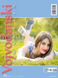 Vojvođanski magazin - broj 85, 1. maj 2015.