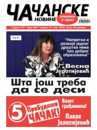 Čačanske novine - broj 888, 21. maj 2024.