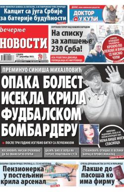 Večernje novosti - broj 4523, 17. dec 2022.