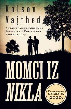 Momci iz Nikla - Kolson Vajthed