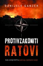 Protivzakoniti ratovi - Danijele Ganzer