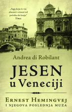 Jesen u Veneciji - Andrea di Robilant