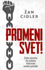 Promeni svet! - Žan Cigler