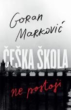 Češka škola ne postoji - Goran Marković