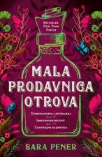 Mala prodavnica otrova - Sara Pener