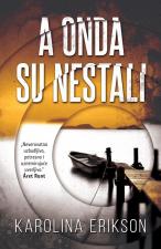 A onda su nestali - Karolina Erikson