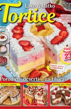 Torte i tortice - broj 1, 1. jun 2018.