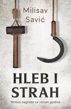 Hleb i strah - Milisav Savić