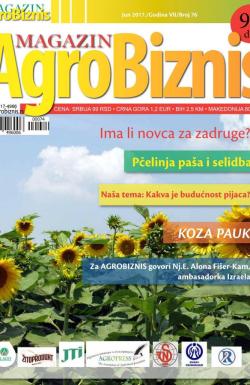 Agro Biznis - broj 76, 15. jun 2017.