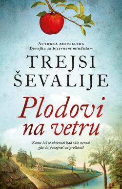 Plodovi na vetru - Trejsi Ševalije