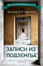 Zapisi iz podzemlja - Fjodor Mihailovič Dostojevski