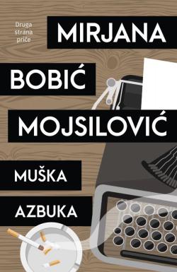 Muška azbuka - Mirjana Bobić Mojsilović