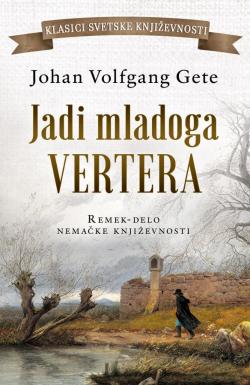 Jadi mladoga Vertera - Johan Volfgang Gete