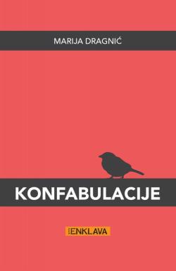 Konfabulacije - Marija Dragnić