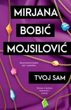 Tvoj sam - Mirjana Bobić Mojsilović