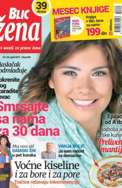 Blic Žena - broj 649, 22. apr 2017.