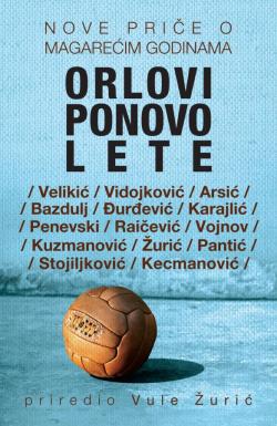 Orlovi ponovo lete - Grupa autora