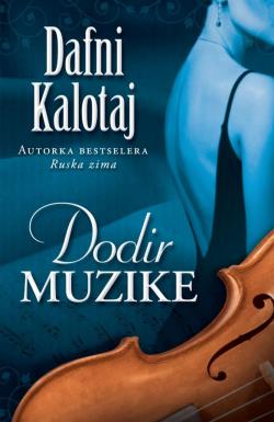 Dodir muzike - Dafni Kalotaj
