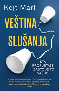 Veština slušanja - Kejt Marfi