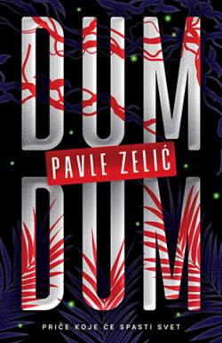 Dum-dum - Pavle Zelić