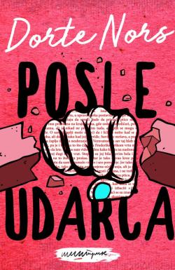 Posle udarca - Dorte Nors