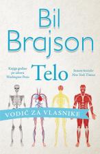 Telo: vodič za vlasnike - Bil Brajson