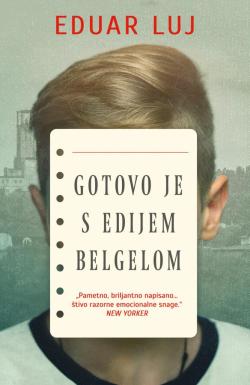 Gotovo je s Edijem Belgelom - Eduar Luj