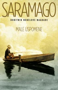 Male uspomene - Žoze Saramago