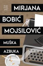 Muška azbuka - Mirjana Bobić Mojsilović