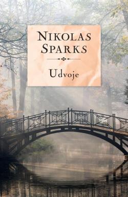 Udvoje - Nikolas Sparks