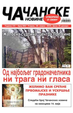 Čačanske novine - broj 886, 30. apr 2024.
